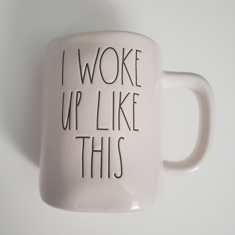 Rae Dunn I WOKE UP LIKE THIS Mug